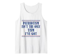 Patriotism isn't The Only Tism I've Got American Flag Autism Tank Top