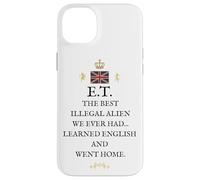 PATRIOTS BRITAIN PROUD BRITISH PRIDE SUPPORTERS ET WENT HOME Case for iPhone 14 Plus
