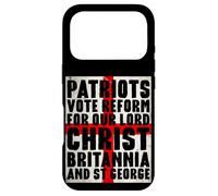 Patriots Vote Reform For Christ Britannia St George UK Flag Case for iPhone 17 Pro