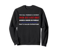 Patriots Wear Masks In Public Social Distance USA Patriotic Sweatshirt