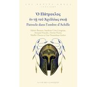 Ὁ Πάτροκλος ἐν τῇ τοῦ Ἀχιλλέως σκιᾷ / Patrocle dans l’ombre d’Achille: Niveau confirmé