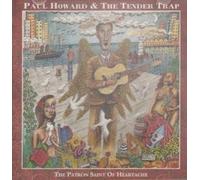 Patron saint of heartache (Paul Howard & The Tender Trap) by Paul Howard