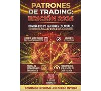 Patrones de Trading : 20 patrones esenciales. Estrategia, tasas de éxito, aplicación práctica. Chartist Trader.