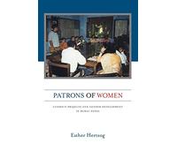 Patrons of Women: Literacy Projects and Gender Development in Rural Nepal
