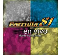 Patrulla 81 - En Vivo Desde Dallas Texas