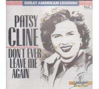 Patsy Cline - Dont Ever Leave Me Again