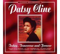 Patsy Cline - Today, Tomorrow And Forever
