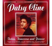 Patsy Cline - Today, Tomorrow And Forever