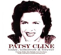 Patsy Cline - Today, Tomorrow & Forever (CD)(UK Import)