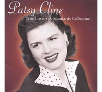 Cline Patsy - True Love: A Standards Collection
