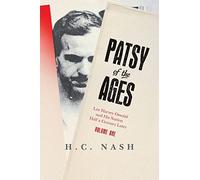Patsy of the Ages: Lee Harvey Oswald and His Nation Half a Century Later