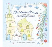Patsy Stanley Christmas Stories From the Crones Castle Paperback Book Patsy Stanley Multicolor