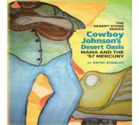 Patsy Stanley Cowboy Johnson's Desert Oasis Paperback Book Patsy Stanley Multicolor