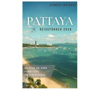 PATTAYA REISEFÜHRER 2026