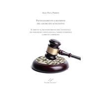 Patteggiamento e revisione del giudicato acognitivo. Il diritto al riconoscimento dell’innocenza tra parametri costituzionali, norme interposte e diritto comparato