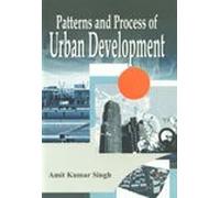 Pattern And Process Of Urban Development [Paperback]