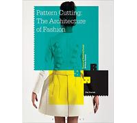 Pattern Cutting: The Architecture of Fashion (Required Reading Range)