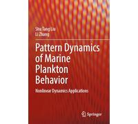 Pattern Dynamics of Marine Plankton Behavior: Nonlinear Dynamics Applications