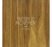 Pattern Is Movement - All Together [VINYL]