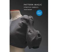 Pattern Magic: Stretch Fabrics