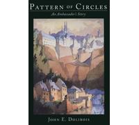 Pattern of Circles: An Ambassador's Story