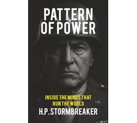 Pattern of Power: Inside the Minds That Run the World
