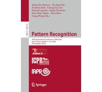 Pattern Recognition: 28th International Conference, ICPR 2026, Lyon, France, August 17-22, 2026, Proceedings, Part II: 16813 (Lecture Notes in Computer Science, 16813)