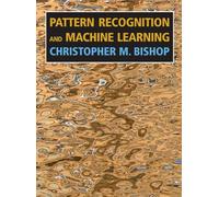 Pattern Recognition and Machine Learning by Christopher M. Bishop (Paperback,...
