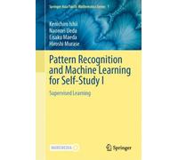 Pattern Recognition and Machine Learning for Self-Study I : Supervised Learning
