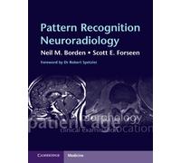 Pattern Recognition Neuroradiology – Brain and Spine