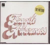 Pattern, The - Fragile Awareness
