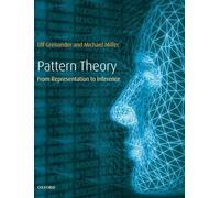 Pattern Theory: From representation to inference