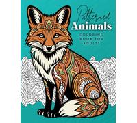Patterned Animals Coloring Book for Adults: 50 Detailed Designs with Bold Clean Line Art for Creativity and Relaxation