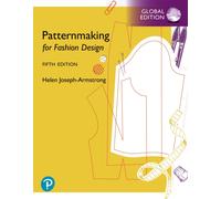 Patternmaking for Fashion Design : Pearson New International Edition
