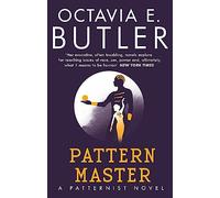 Octavia E. Butler – Patternmaster – The Patternist Series