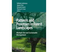 Patterns and Processes in Forest Landscapes : Multiple Use and Sustainable Management