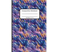 Patterns Composition Notebooks, 160 Pages, 6" x 9" , Ruled Paper, A Wildflower Glaciers Pattern Covers (Pattern Designs, 160 Pages, 6" x 9")