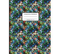 Patterns Composition Notebooks, 200 Pages, 8.5" x 11" , Ruled Paper, A Stained Glass Rose Pattern Covers (Pattern Designs, 200 Pages, 8.5" x 11")