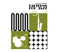 Patterns for Jazz -- A Theory Text for Jazz Composition and Improvisation: Treble Clef Instruments by Coker, Jerry, Casale, James, Campbell, Gary (April 1, 1982) Paperback