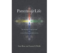 Patterns for Life: An Orthodox Reflection on Charlotte Mason Education