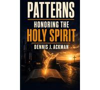 Patterns Honoring The Holy Spirit (PATTERNS: Breaking Cycles. Building Life.)