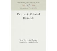 Patterns in Criminal Homicide (Anniversary Collection)