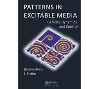 Patterns in Excitable Media: Genesis, Dynamics, and Control