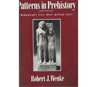 Patterns in Prehistory: Humankind's First Three Million Years