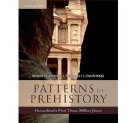 Patterns in Prehistory: Humankind's First Three Million Years (Casebooks in Criticism)