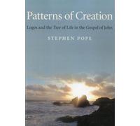 Patterns of Creation: Logos and the Tree of Life in the Gospel of John