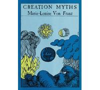 Patterns of Creativity Mirrored in Creation Myths