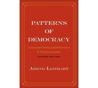 Patterns of Democracy : Government Forms and Performance in Thirty-Six Countries