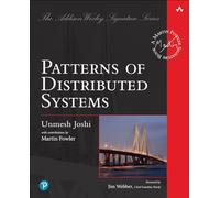 Patterns of Distributed Systems (Addison-Wesley Signature Series (Fowler))