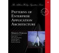 Patterns of Enterprise Application Architecture (Addison-Wesley Signature Series
